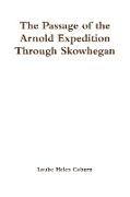 The Passage of the Arnold Expedition Through Skowhegan