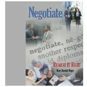 Negotiate: Resolve It Right: Color Edition