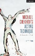 Michael Chekhov's Acting Technique