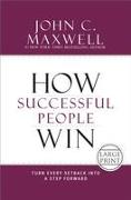 How Successful People Win