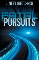 Fatal Pursuits