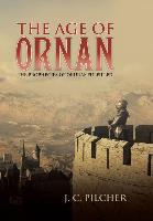 The Age of Ornan: The Prophecies of Oruras Fulfilled
