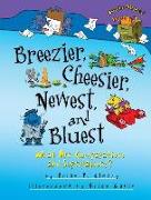 Breezier Cheesier Newest and Bluest