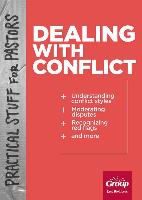 Practical Stuff for Pastors: Dealing with Conflict