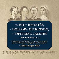 A Bit of Brontes, a Dollop of Dickinson, an Offering of Austen: A Dab of Dickens, Vol. 2, Selections from a Dab of Dickens & a Touch of Twain, Literar