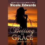 Betting on Grace