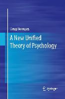 A New Unified Theory of Psychology