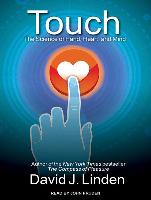Touch: The Science of Hand, Heart, and Mind