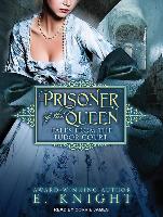 Prisoner of the Queen