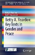 Betty A. Reardon: Key Texts in Gender and Peace