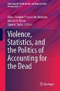 Violence, Statistics, and the Politics of Accounting for the Dead