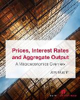 Prices, Interest Rates and Aggregate Output