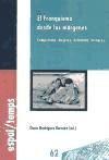 El franquismo desde los márgenes : campesinos, mujeres, delatores, menores--