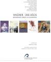 Wagner : 200 años : reflexiones desde la universidad