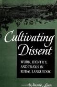 Cultivating Dissent: Work, Identity, and Praxis in Rural Languedoc