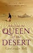 Tales from The Queen of the Desert