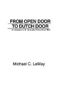 From Open Door to Dutch Door