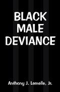 Black Male Deviance