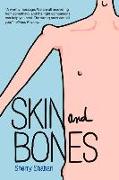 Skin and Bones