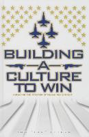 Building a Culture to Win: Expanding the Frontier of Human Achievement