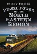 Diesel Power in the North Eastern Region