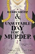 Dandy Gilver and an Unsuitable Day for a Murder. Catriona McPherson