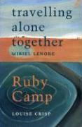Travelling Alone /Ruby Camp