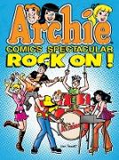 Archie Comics Spectacular: Rock On!