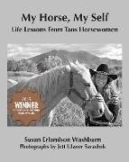 My Horse, My Self: Life Lessons from Taos Horsewomen