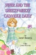 Piper and the Sneezy-Weezy Cadoodle Daisy