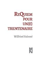 Requiem Pour Un(e) Trentenaire