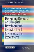 Designing Research on Bilingual Development