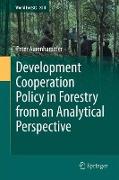 Development Cooperation Policy in Forestry from an Analytical Perspective