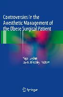 Controversies in the Anesthetic Management of the Obese Surgical Patient