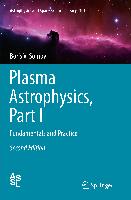 Plasma Astrophysics, Part I