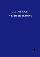 Griechische Bildwerke