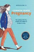 Common Sense Pregnancy