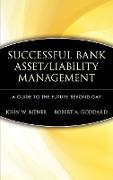 Successful Bank Asset/Liability Management