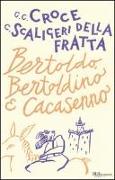 Bertoldo, Bertoldino e Cacasenno