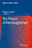 The Physics of Ferromagnetism