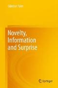 Novelty, Information and Surprise