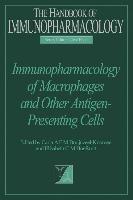 Immunopharmacology of Macrophages and Other Antigen-Presenting Cells