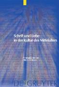 Schrift und Liebe in der Kultur des Mittelalters