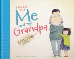 A Little Book About Me and My Grandpa