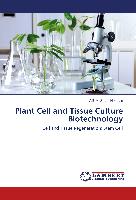 Plant Cell and Tissue Culture Biotechnology