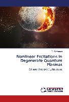 Nonlinear Excitations in Degenerate Quantum Plasmas