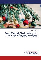 Fruit Market Chain Analysis: The Case of Habru Woreda