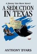 A Seduction in Texas