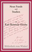 Neue Funde und Studien zu Karl Heinrich Ulrichs