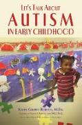 Let's Talk About Autism In Early Childhood